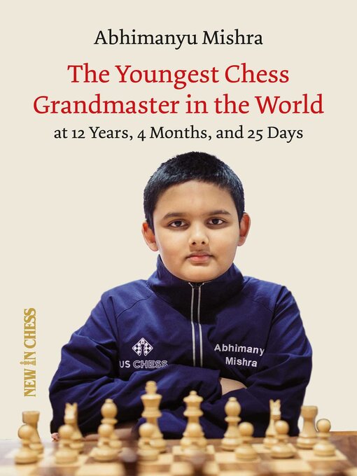 Title details for The youngest grandmaster in the World by Abhimanyu Mishra - Available